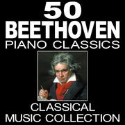 50 Beethoven Piano Classics (Classical Music Collection)