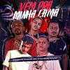 DJ MENOR DA RV - Vem pra Minha Cama