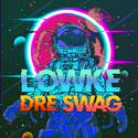 LOWKE DRE SWAG