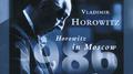 Horowitz In Moscow (DG Centenary Edition - 1986)专辑