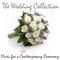 The Wedding Collection: Music for a Contemporary Ceremony专辑