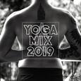 Yoga Mix 2019 – Meditation Music Zone, Relaxing Music Therapy, Inner Harmony, Music for Mind, Pure R