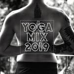 Yoga Mix 2019 – Meditation Music Zone, Relaxing Music Therapy, Inner Harmony, Music for Mind, Pure R专辑