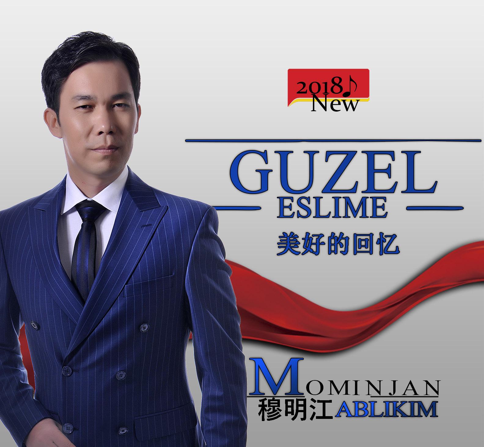 Guzel Eslime 美好的回忆