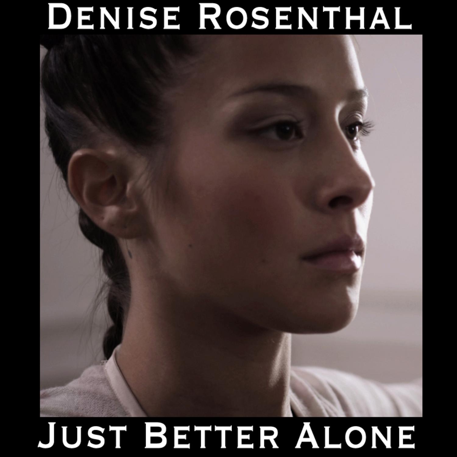 Just Better Alone