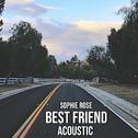 Best Friend (Acoustic)专辑