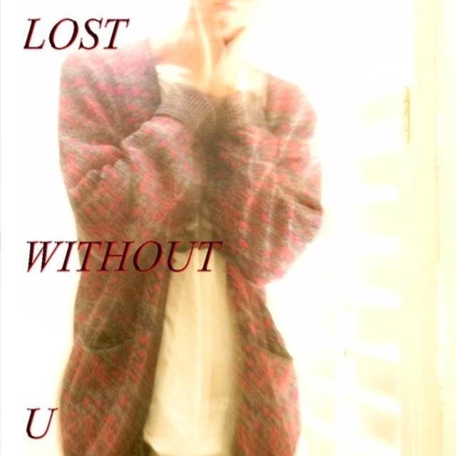 Lost Without U