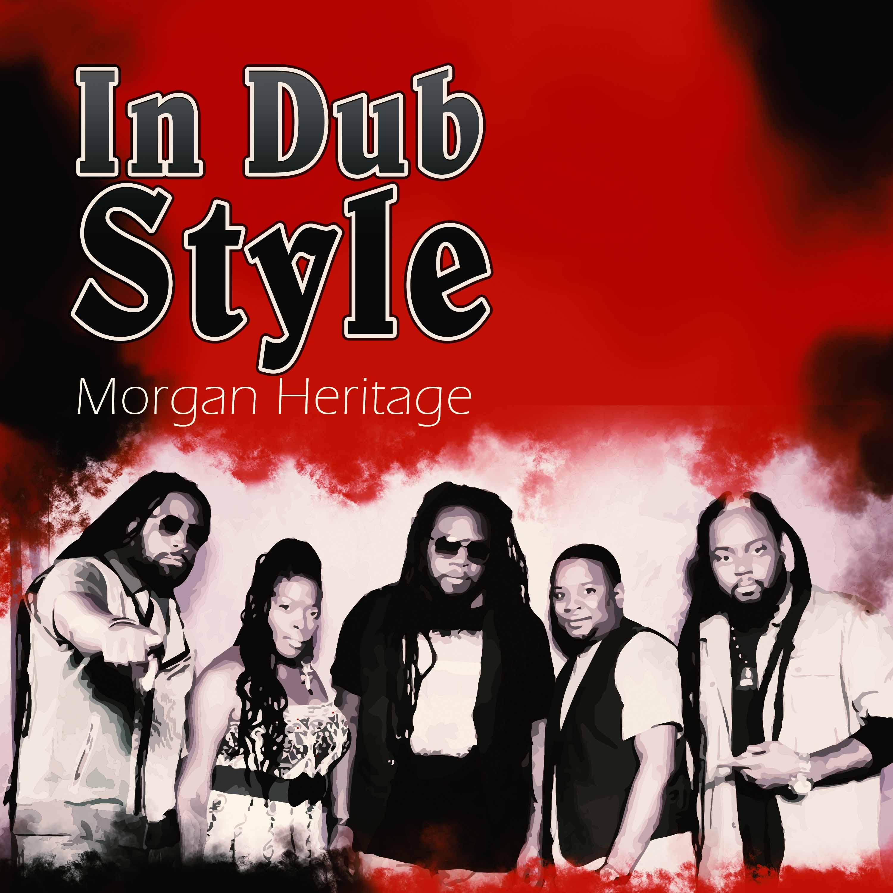 Morgan Heritage In Dub Style