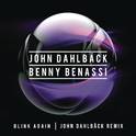 Blink Again (John Dahlback Radio Edit)专辑