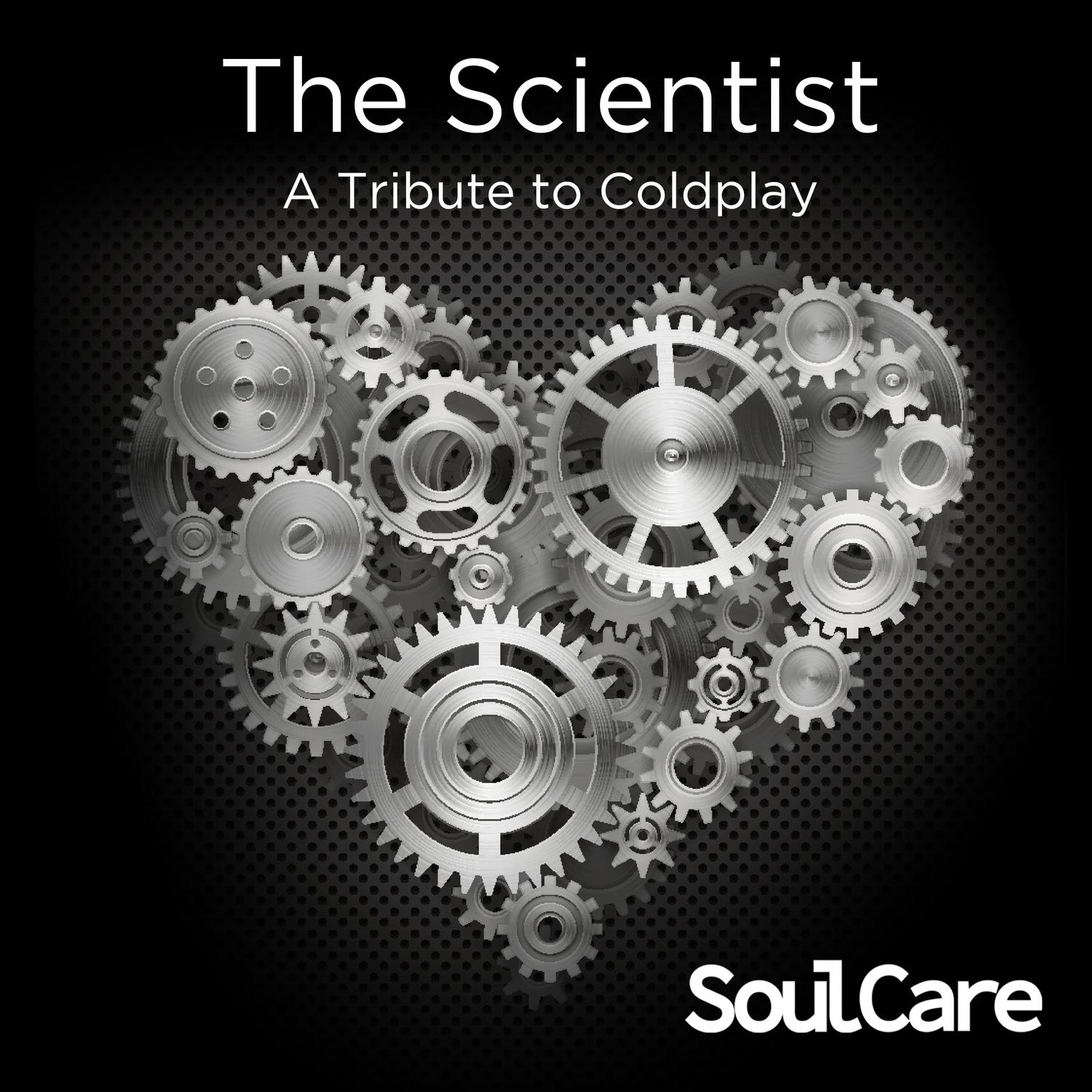 SOULCARE - The Scientist, A Tribute to Coldplay