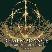 Remembrance: Elden Ring (From "Elden Ring") [Remix]