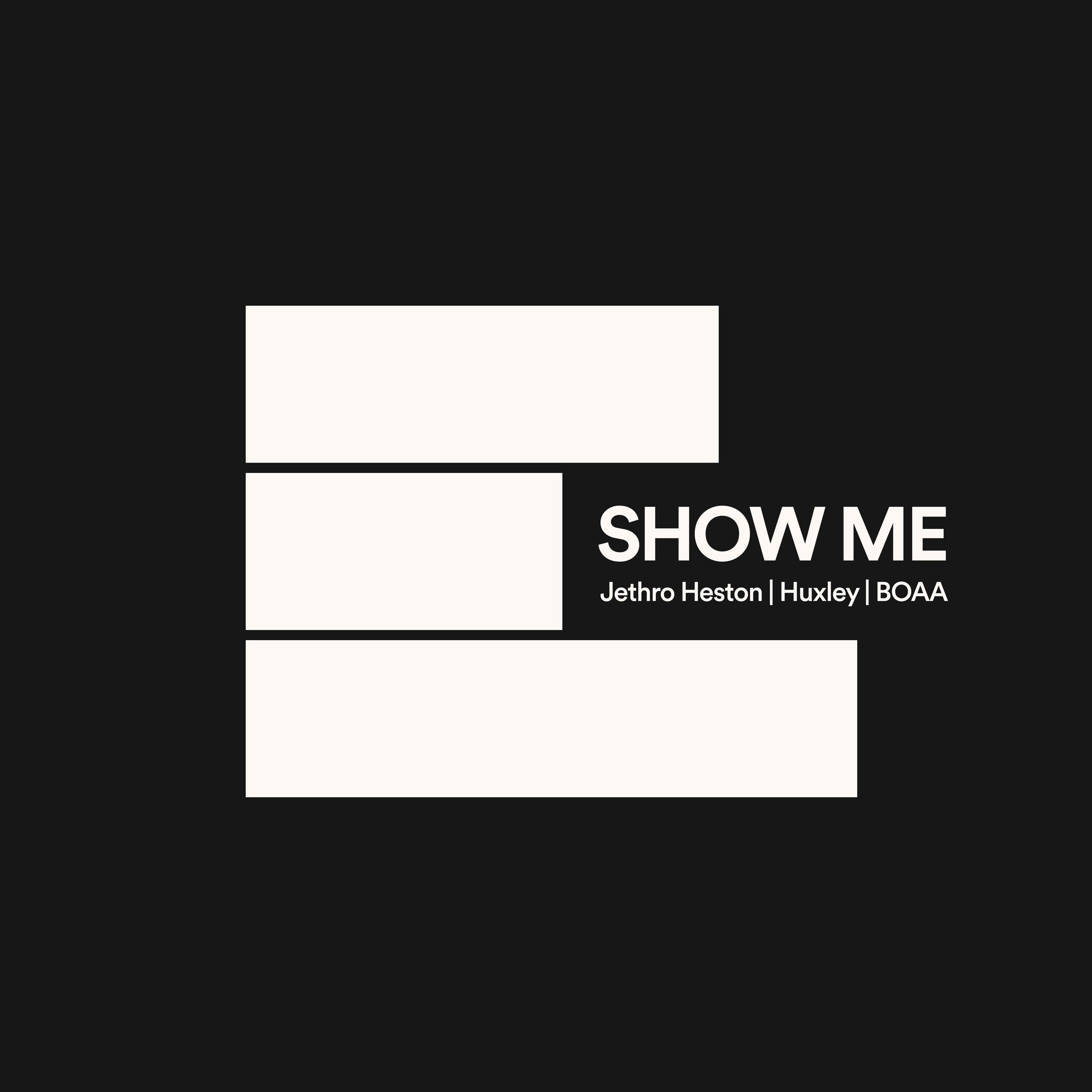 Jethro Heston - Show Me (Extended)