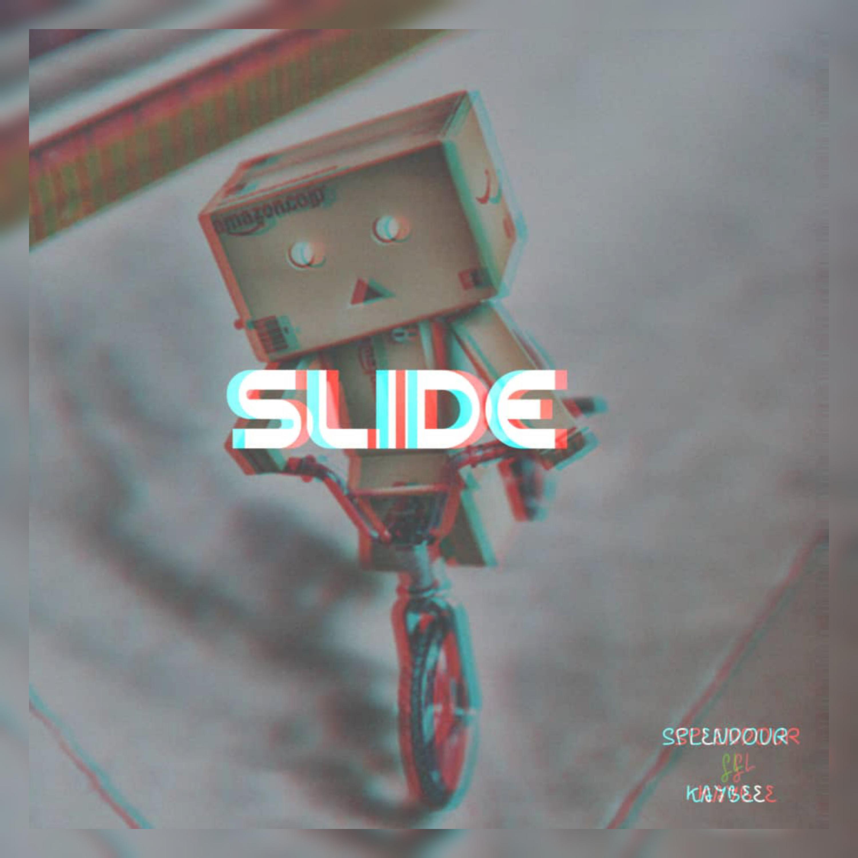 Slide (feat. Kaybee)