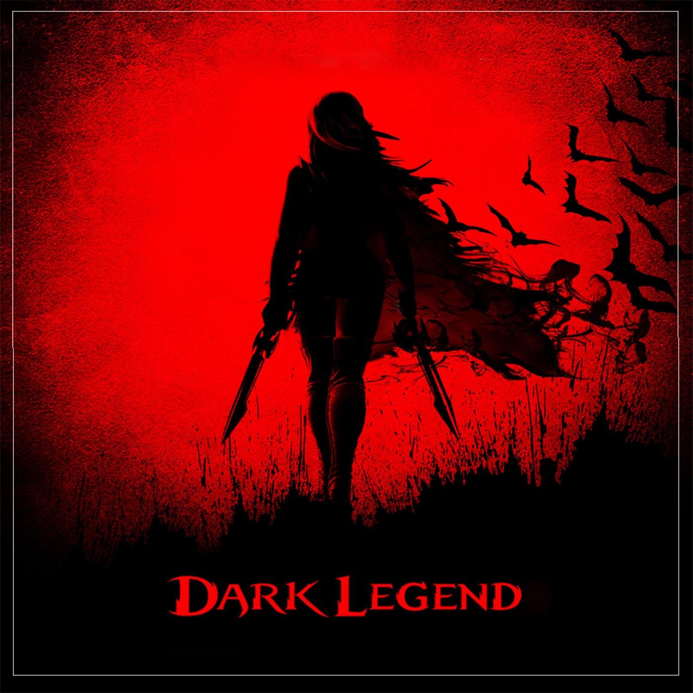 Dark Legend (2019 Mix)