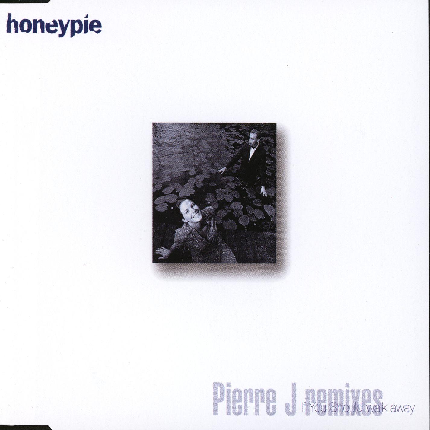 If You Should Walk Away (Pierre J remixes)