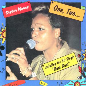 Sister Nancy - Bam Bam (Karaoke Version) 带和声伴奏 （升1半音）