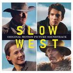 Slow West (Original Motion Picture Soundtrack)专辑