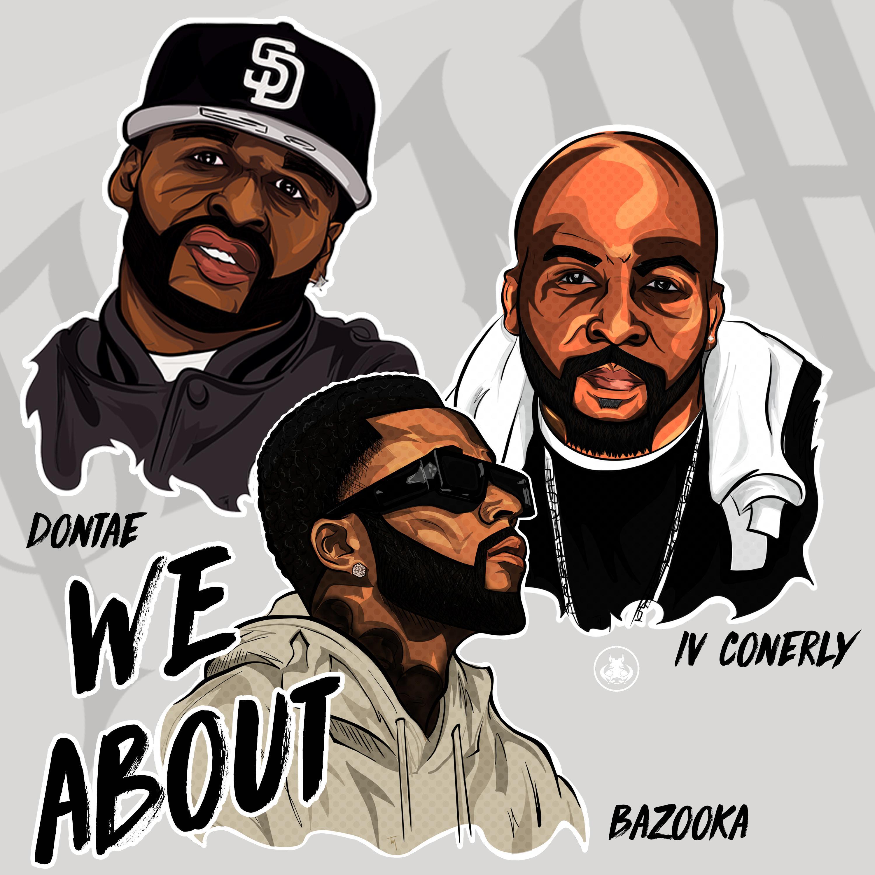 Hog Mob - We About (feat. Bazooka, Dontae & IV Conerly)