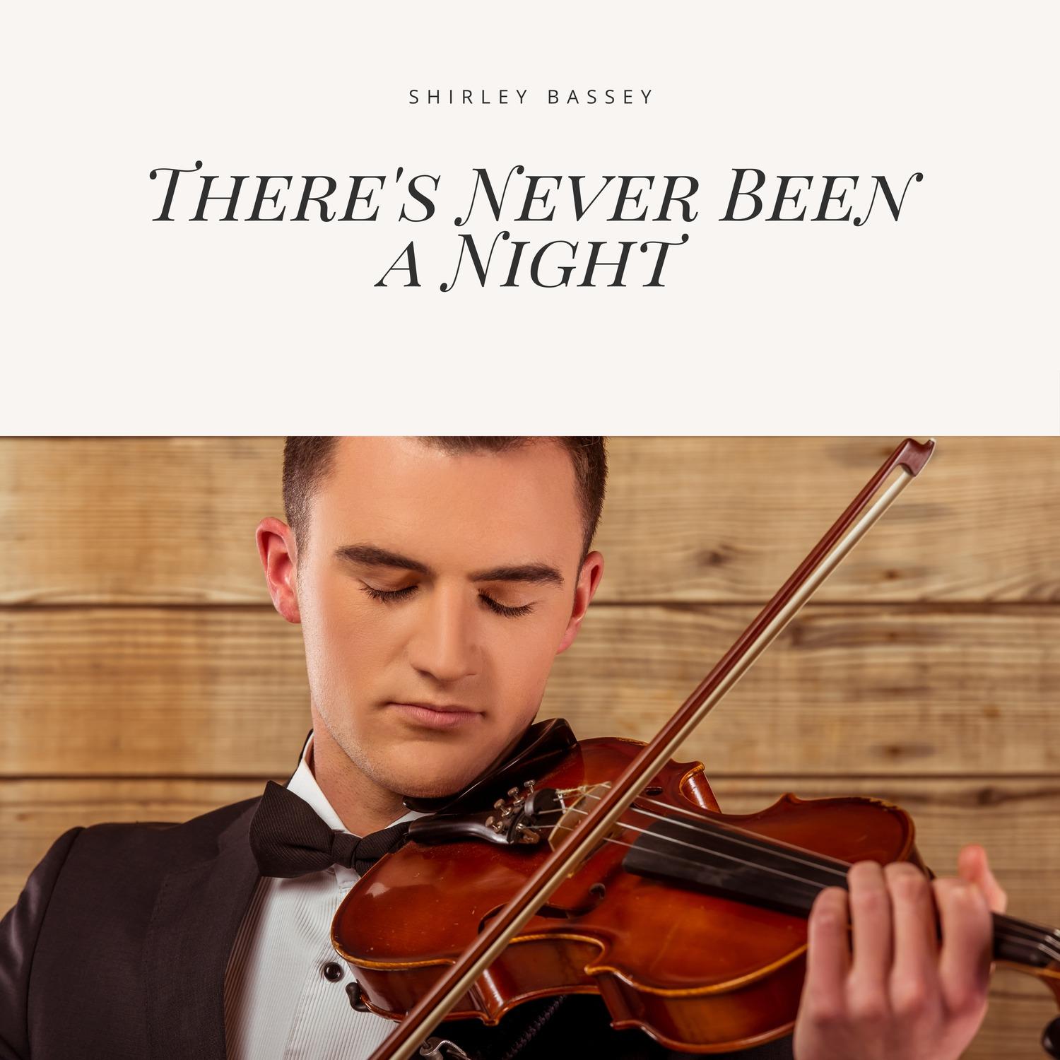 There's Never Been a Night