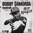 Hot N#Gga (Caked Up Remix)专辑