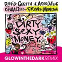 Dirty Sexy Money (feat. Charli XCX & French Montana) [GLOWINTHEDARK Remix]专辑