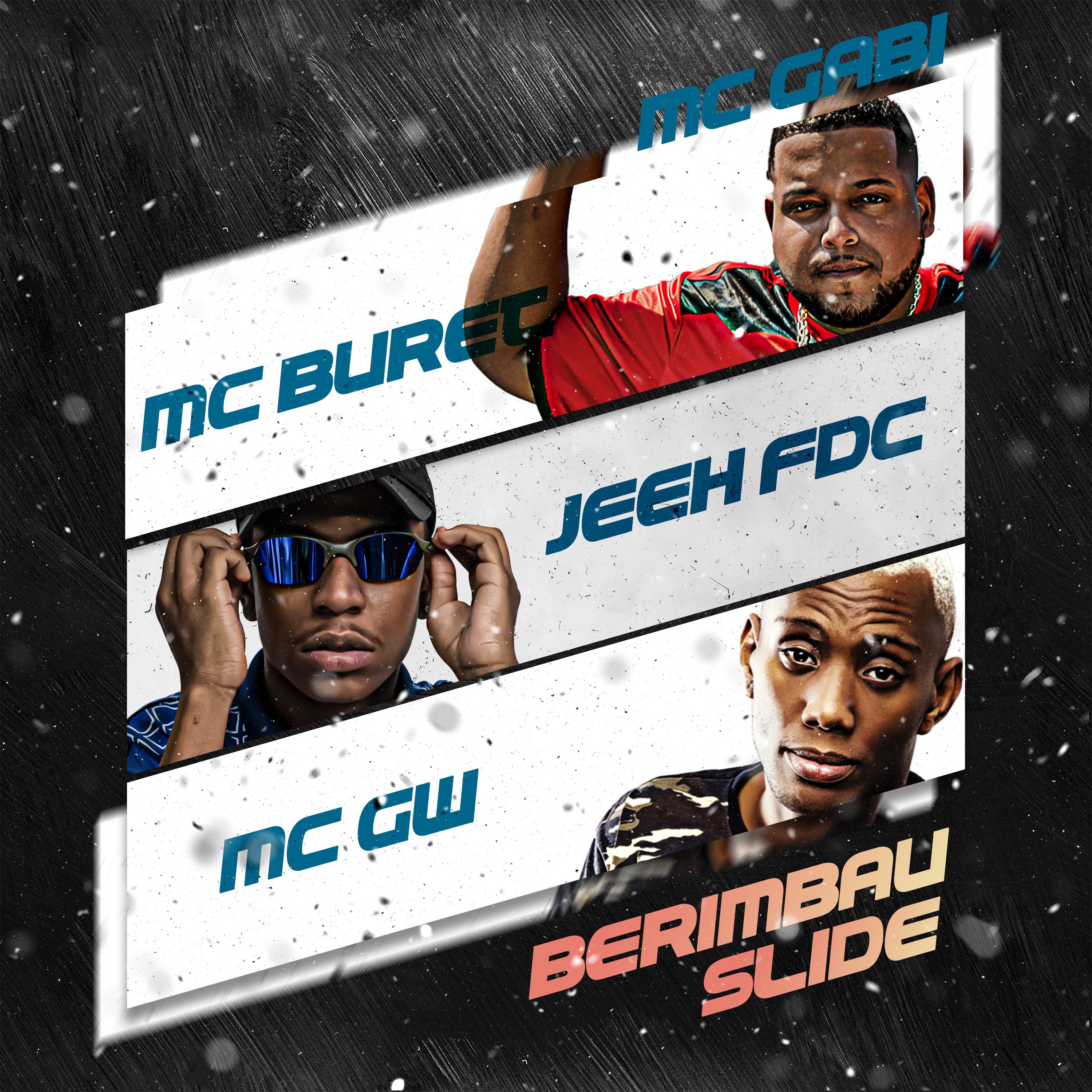 Mc Buret - BERIMBAU SLIDE (feat. MC Gabi)