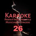 Karaoke Parfait Instrumentals Musicians & Singers, Vol. 26