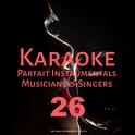 Karaoke Parfait Instrumentals Musicians & Singers, Vol. 26专辑