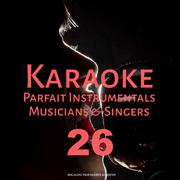 Karaoke Parfait Instrumentals Musicians & Singers, Vol. 26专辑