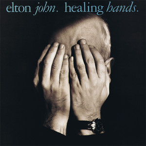 Elton John - HEALING HANDS （降1半音）