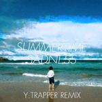 Summertime Sadness(Y. Trapper Remix)专辑