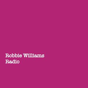 Robbie Williams - Radio （降5半音）