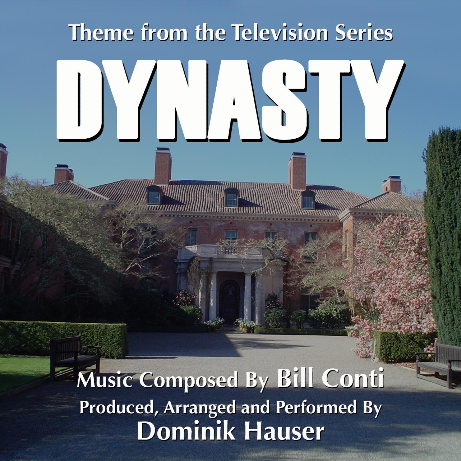 Dynasty - Theme from the TV Series (Bill Conti)专辑