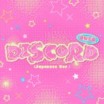 Discord (Japanese Ver.)专辑