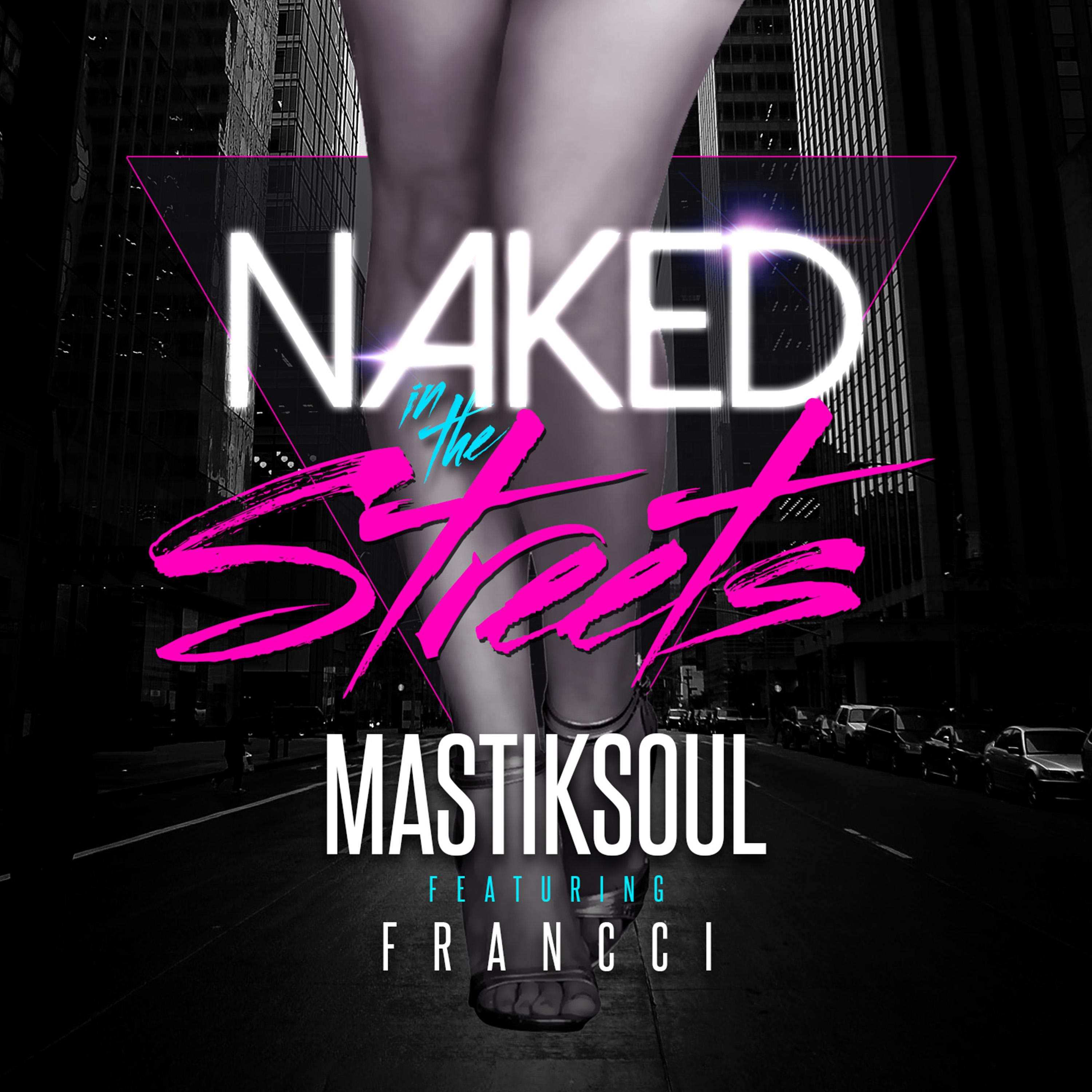 Naked In The Streets