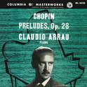 Claudio Arrau Plays Chopin Préludes专辑