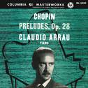 Claudio Arrau Plays Chopin Préludes