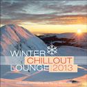 Winter Chillout Lounge 2013专辑