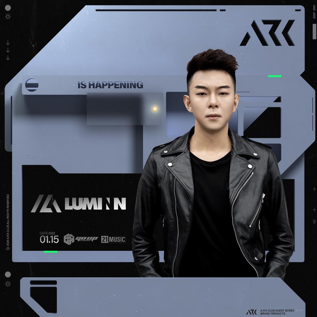 2021/1/15 LUMINN｜A.R.K 现场