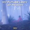 Ares阿瑞斯 - My future lady let me down