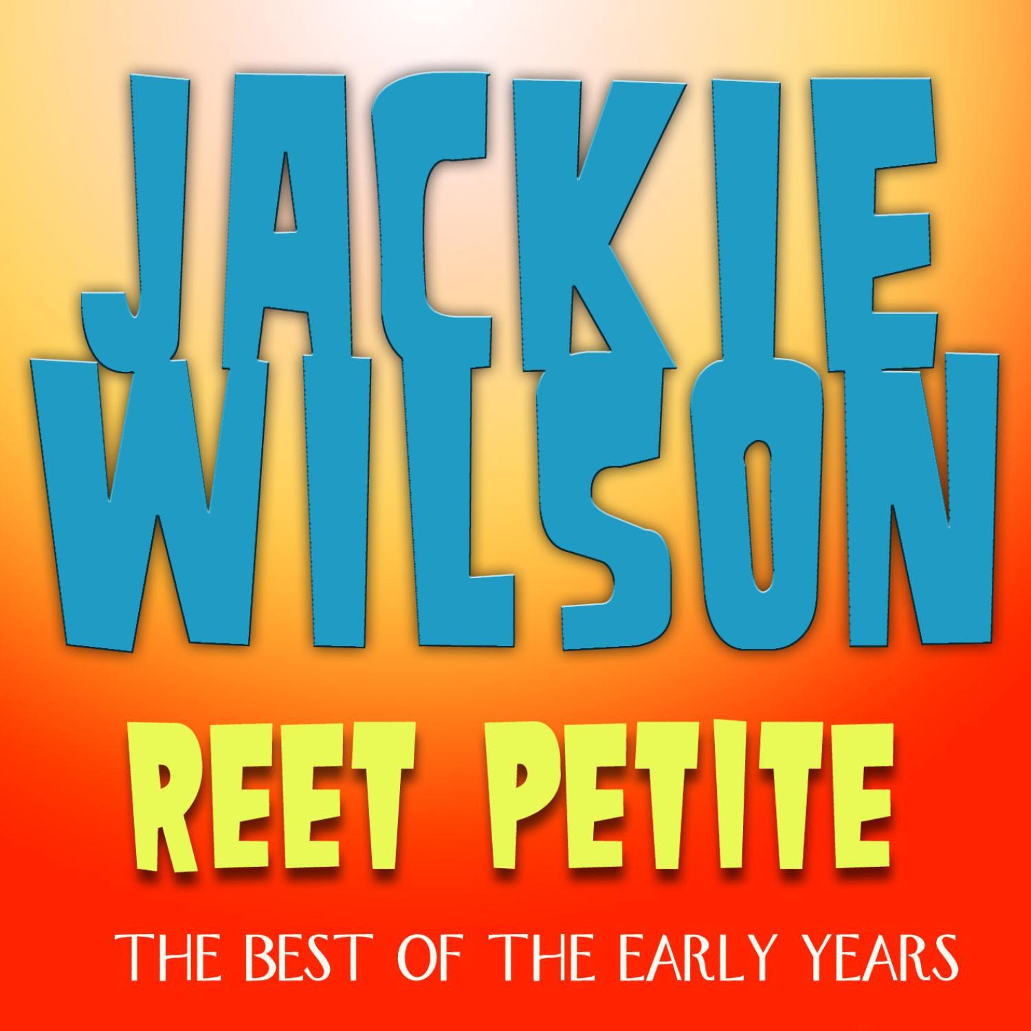 Reet Petite - The Best of the Early Years
