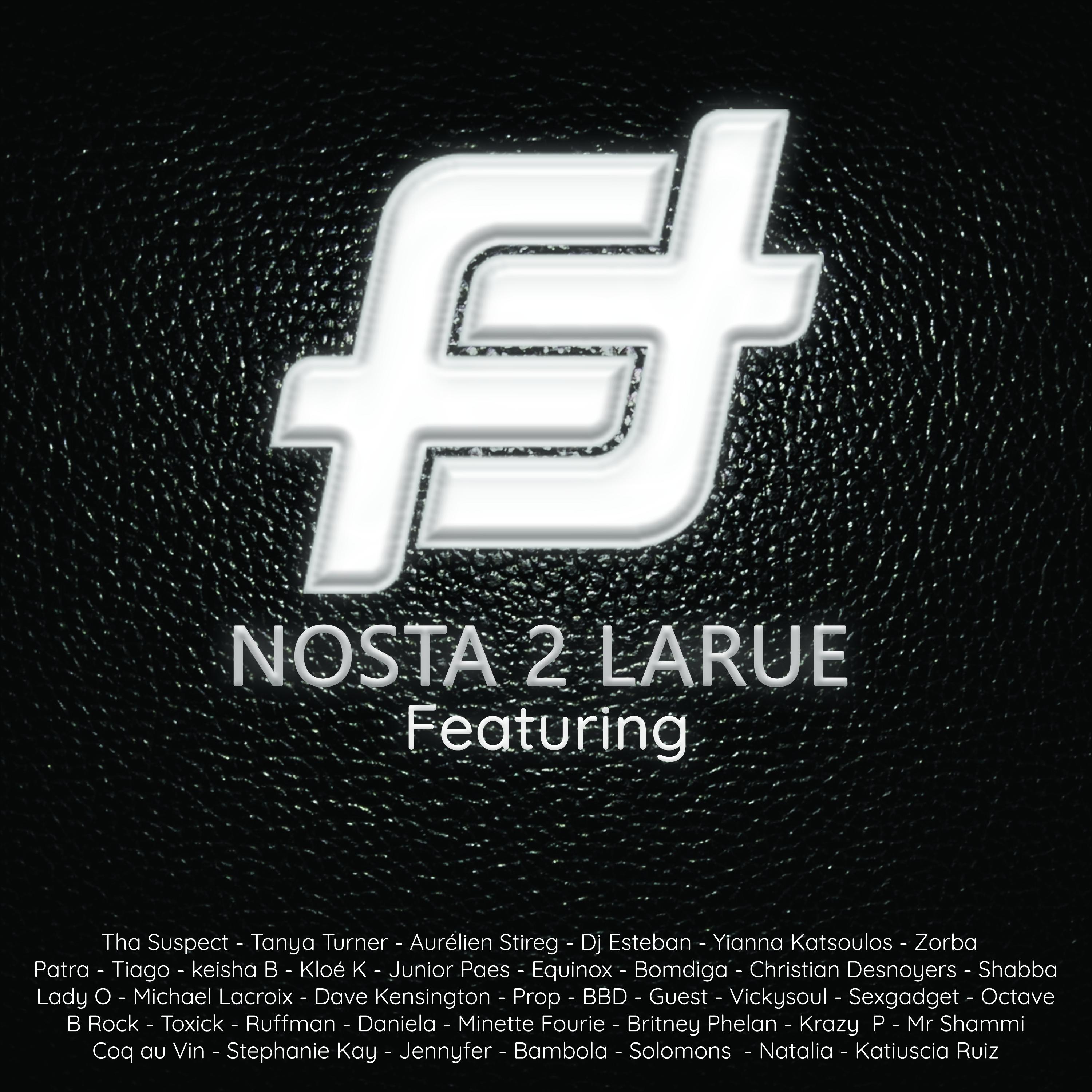 Nosta 2 Larue - Riddim (Toxick Remix)
