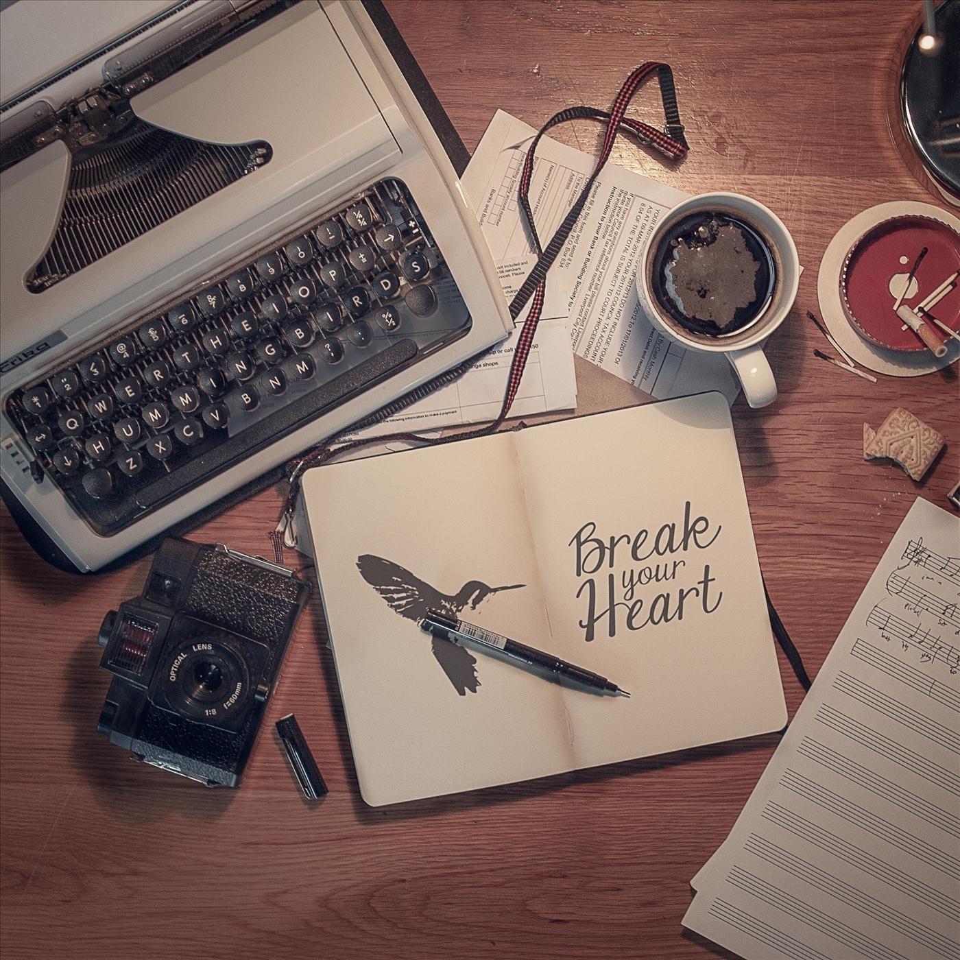 Break Your Heart