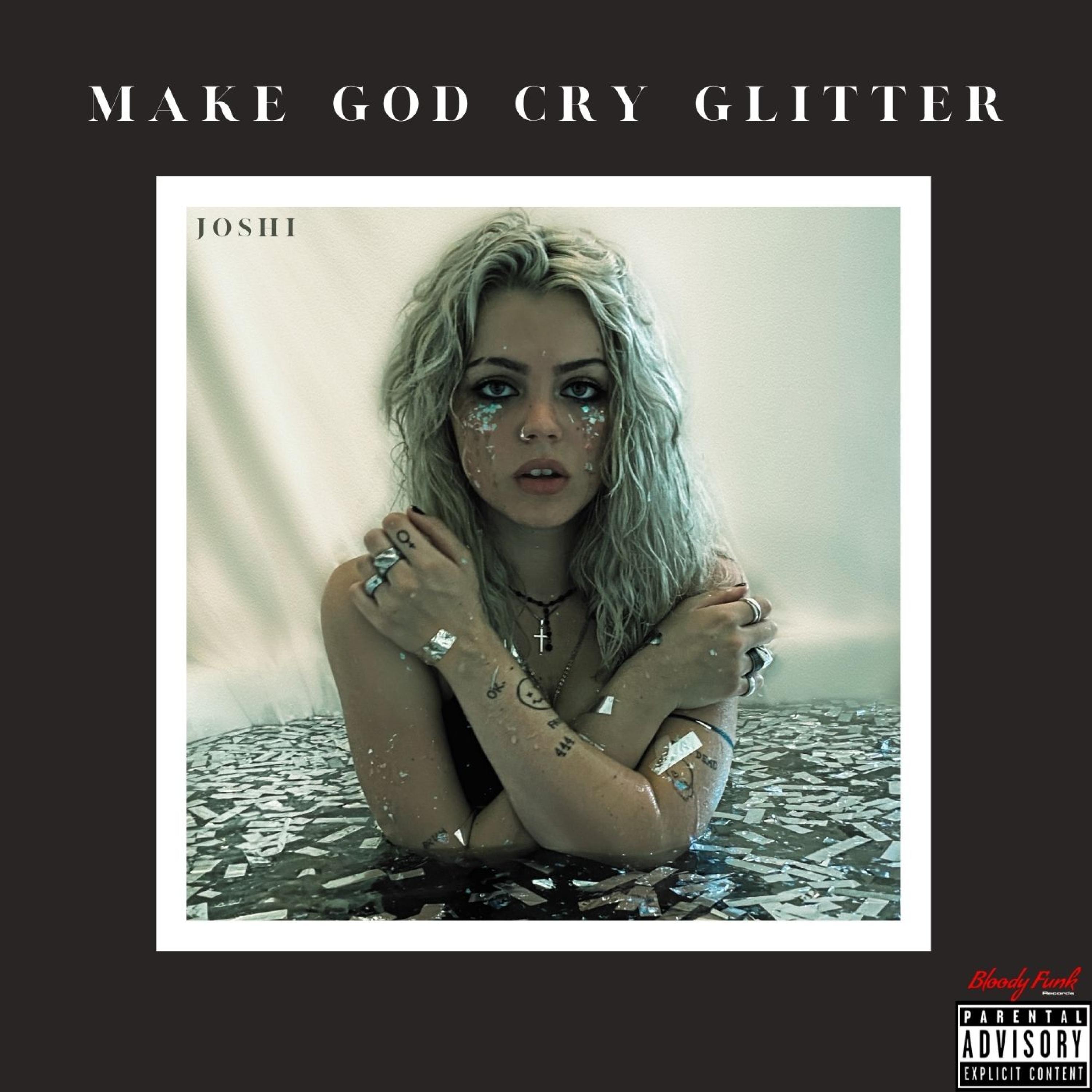 Make God Cry Glitter