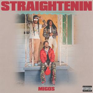 Straightenin - Migos (BB Instrumental) 无和声伴奏 （降4半音）