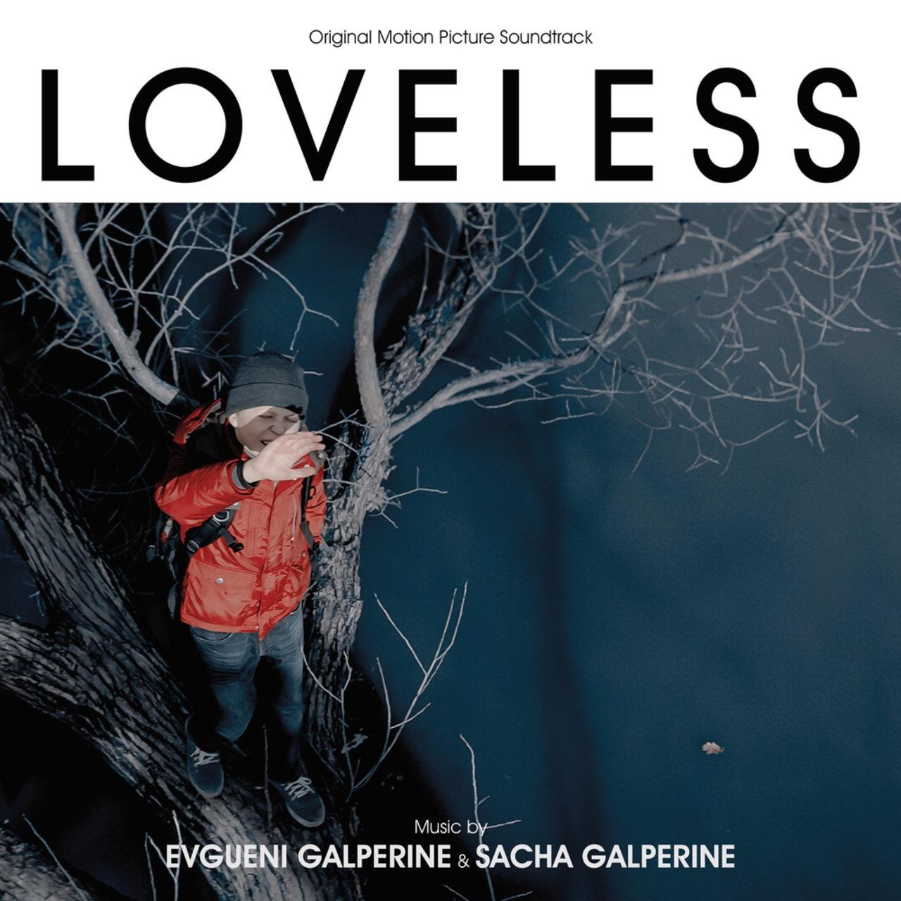 Loveless (Original Motion Picture Soundtrack)