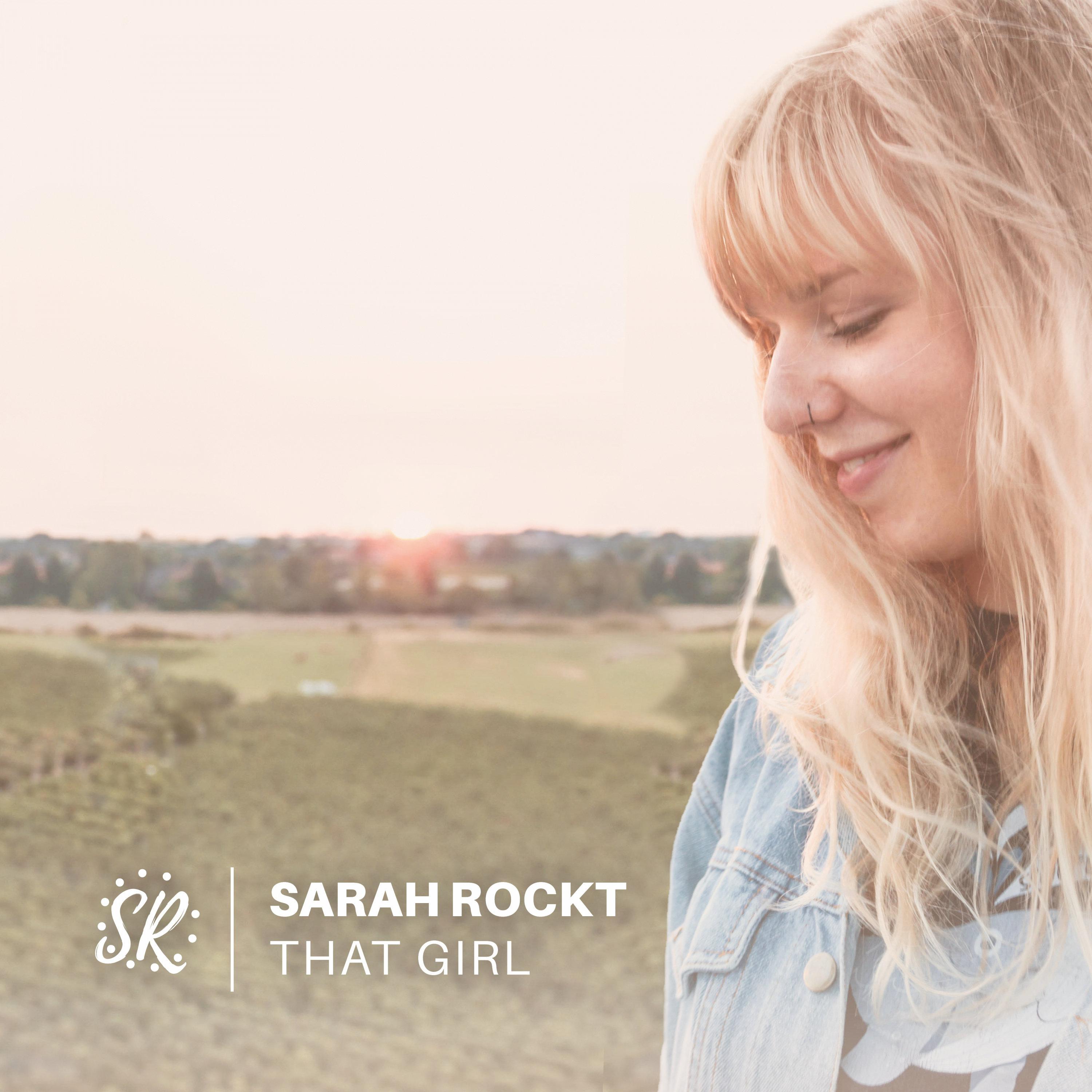 Sarah Rockt - That Girl