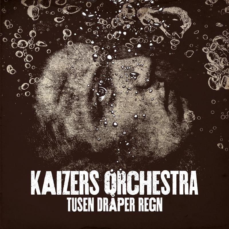 kaizers orchestra kavaler