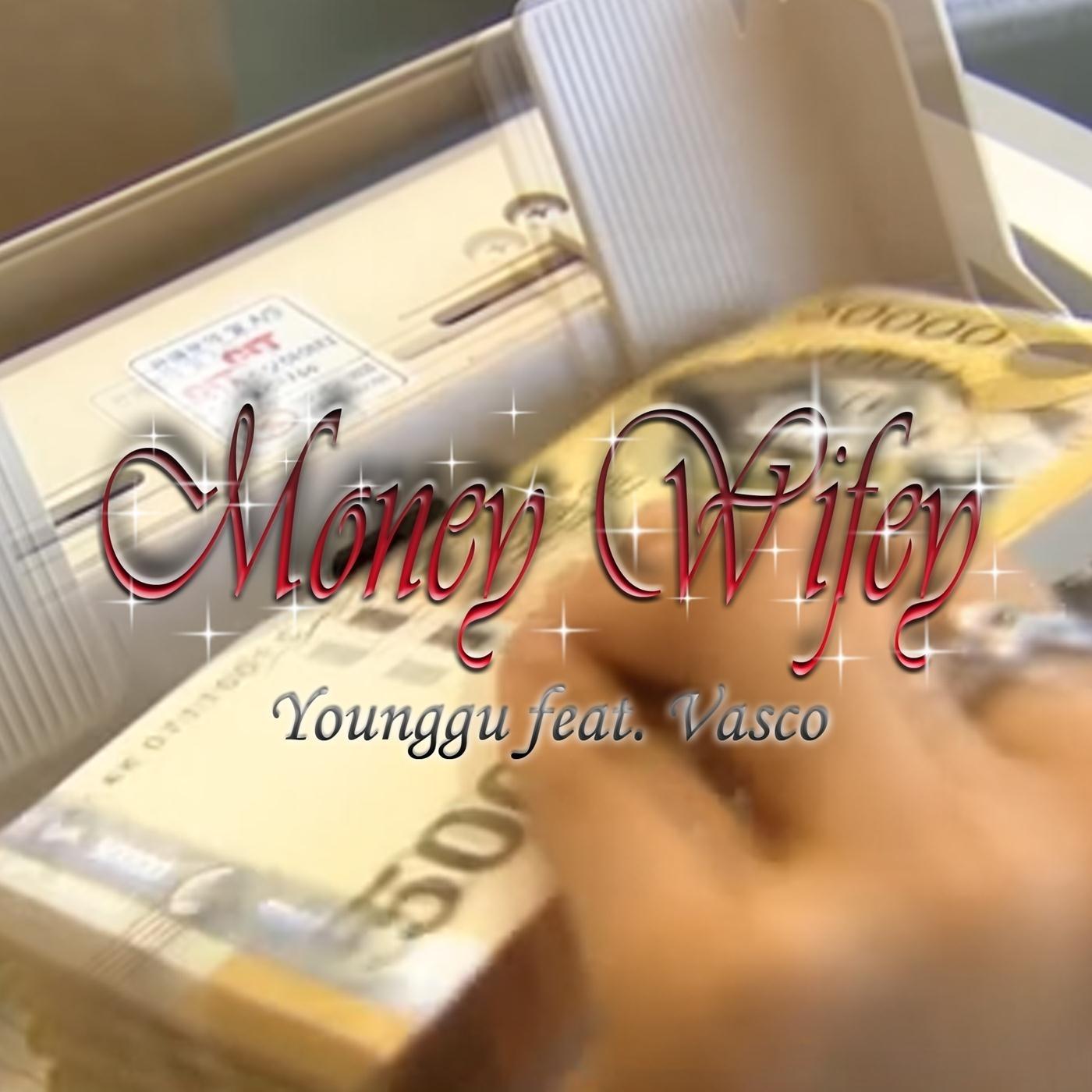 Money Wifey (feat. Vasco)