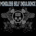 Mindless Self Indulgence专辑